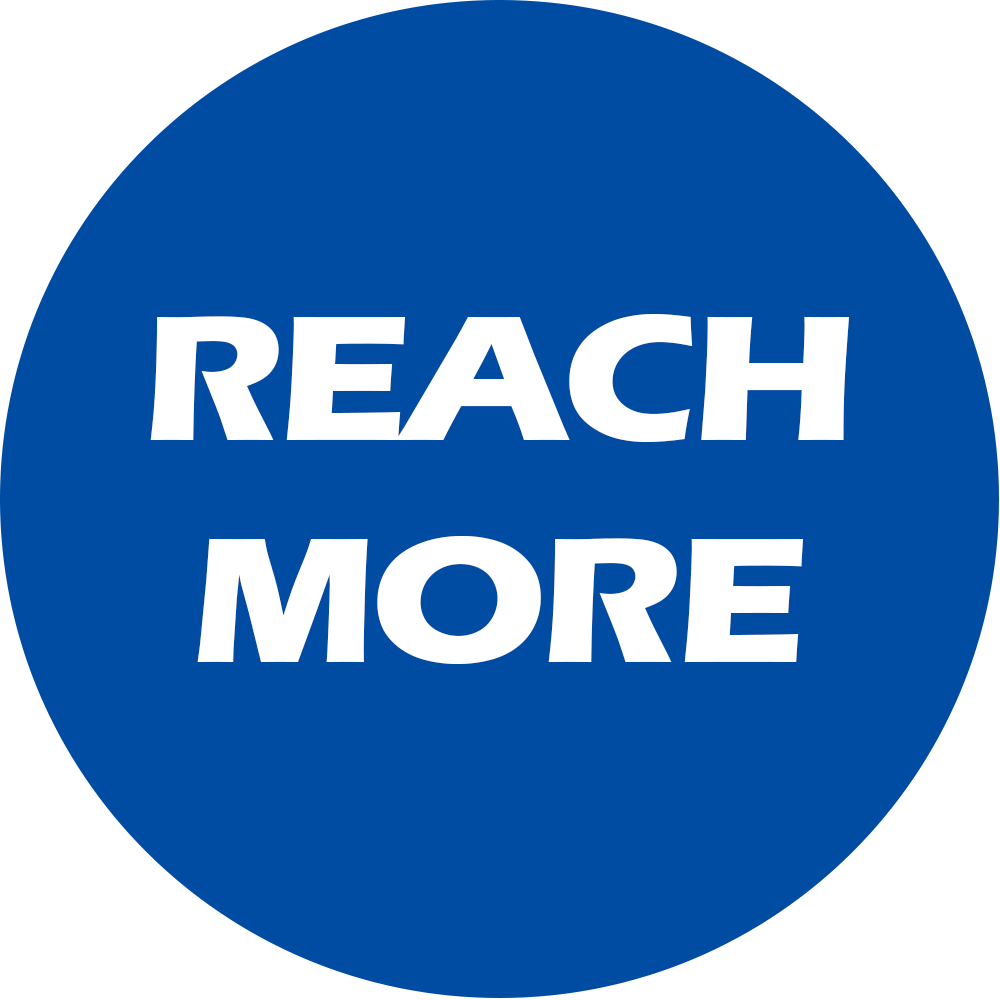 Reach More